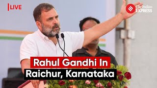 Rahul Gandhi Addresses Public In Raichur, Karnataka | Lok Sabha Election 2024
