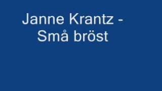 Janne Krantz - Små bröst
