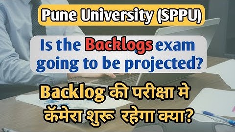 Backlogs Exam of Non final year will be proctered ? Is this true?  All doubt clear ! SPPU