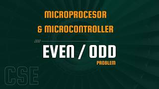 Even or Odd | Microprocessor & Microcontroller