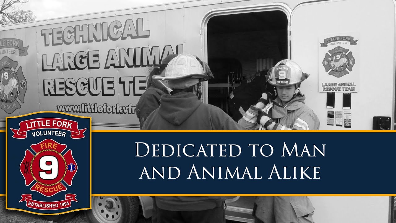 Little Fork Volunteer Fire and Rescue Dedicated to Man and Animal