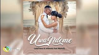 Lady Tiana - U wa Ndeme [Feat. Jexbeats & MphoEL]