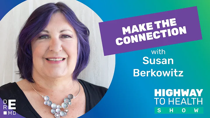 31 Susan Berkowitz: Make the Connection