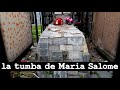 La tumba de MARÍA SALOMÉ | Cementerio del SUR en BOGOTÁ