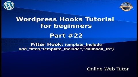 Wordpress Hooks Tutorial for beginners from scratch #22 Filter template_include| locate_template