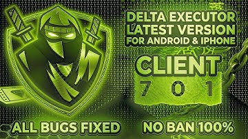 Delta Executor v2.701 – Roblox Update 🤯 | Undetected No Ban No Lag on Android & IOS