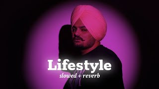 Lifestyle ( Slowed + Reverb ) - Sidhu Moose Wala | Ft. Banka