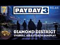 PAYDAY 3. Diamond District. Solo Stealth. Overkill. Билд для стелса. Советы новичкам.