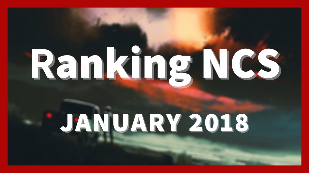 Ranking the January 2018 NCS Releases