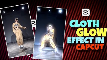 Cloth Glow Effect Video editing in capcut | Capcut Tutorial