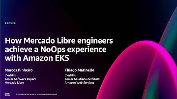 AWS re:Invent 2024 - How Mercado Libre engineers achieve a NoOps experience with Amazon EKS (DOP328)