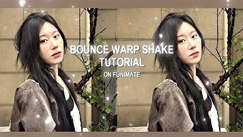 SIMPLE bounce warp shake tutorial (ON FUNIMATE)