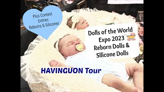 HAVINGUON Dolls of the World Expo Doll Show Tour! Silicones & Reborns! Contest Dolls!