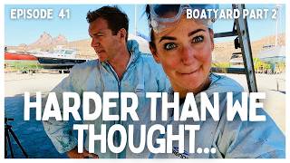 [Ep 41] First 2 Weeks in the Boatyard & The First Project is Past Schedule