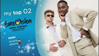 Eurovision 2023 - My Top 2 New