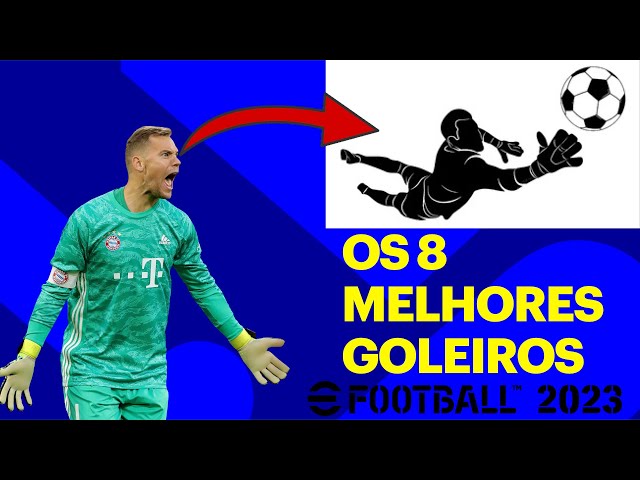 🔥🎮 5 MELHORES GOLEIROS PARA SEU TIME NO EFOOTBALL 22 