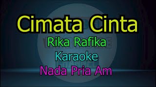 CIMATA CINTA RIKA RAFIKA KARAOKE NADA PRIA