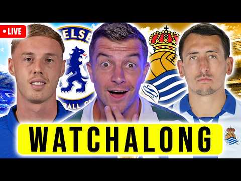 Video CHELSEA 3-1 REAL SOCIEDAD LIVE WATCHALONG