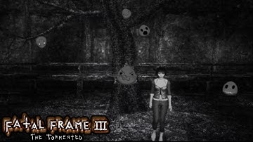 Fatal Frame III - The Tormented (Part 10) - The Unleashing [HD Mod Pack]