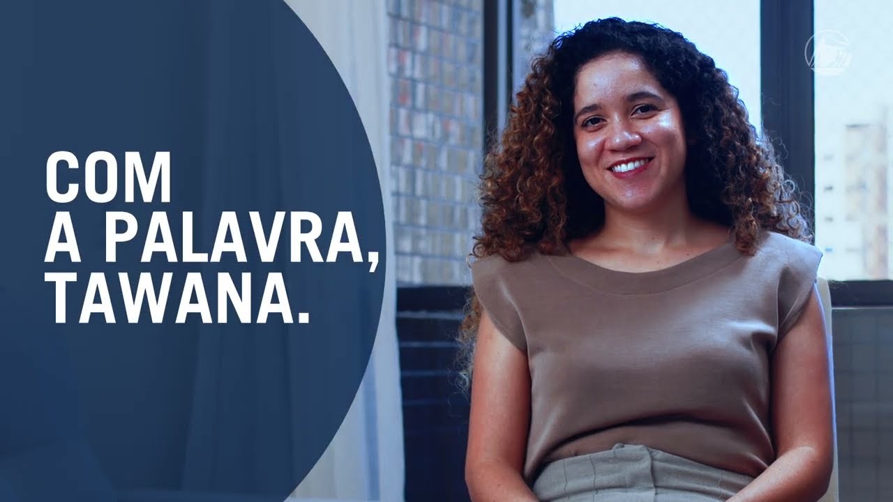 Com a palavra, Tawana