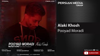 Pooyad Moradi - Alaki Khosh ( پویاد مرادی - الکی خوش ) Resimi