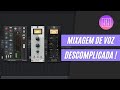 TÉCNICA TOP DE MIXAGEM DE VOZ (EQ, COMPRESSÃO, REVERB, ETC)