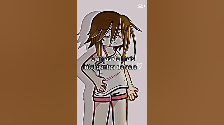 {18:11}quantos porcento% vc se parece comigo /tags: #naofloopa #gacha #capcutedit