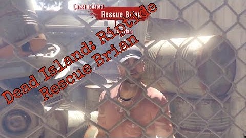 Dead Island: Riptide - Definitive Edition Rescue Brian