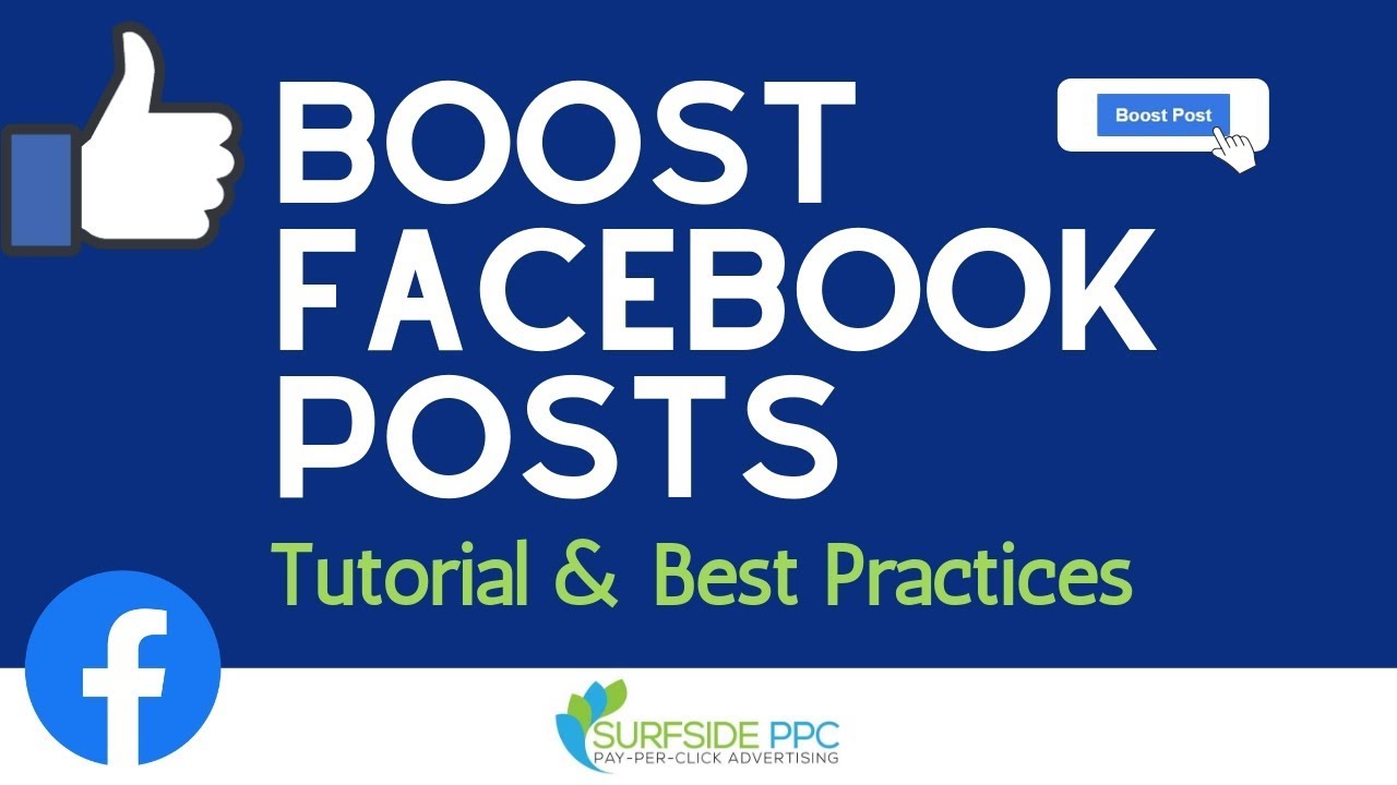 Facebook Boost Posts Step-By-Step Tutorial And Best Practices - Youtube