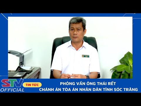 Video STV - Tòa án Nhân dân tỉnh Sóc Trăng với công tác... - youtube