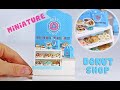 Miniature Donuts Shop / Dolls // Dollhouse