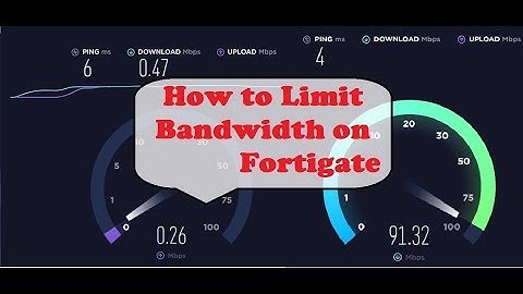 How to Limit Bandwidth on Fortigate