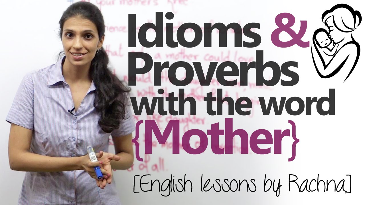 English Lesson Idioms Using The Word Mother Happy Mother S Day Improve Your English Speaking Youtube