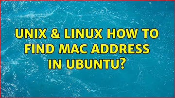 Unix & Linux: How to find MAC address in Ubuntu?