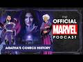 Agatha Harkness: A Dark and Twisted History | The Official Marvel Podcast