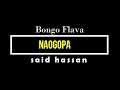 Said hassan ~ Naogopa