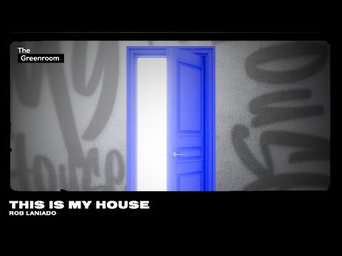 Rob Laniado - This Is My House [Tech house] | The Greenroom