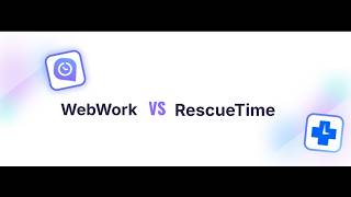 WebWork vs RescueTime: Which Time Tracking Tool Is Better For Your Team?