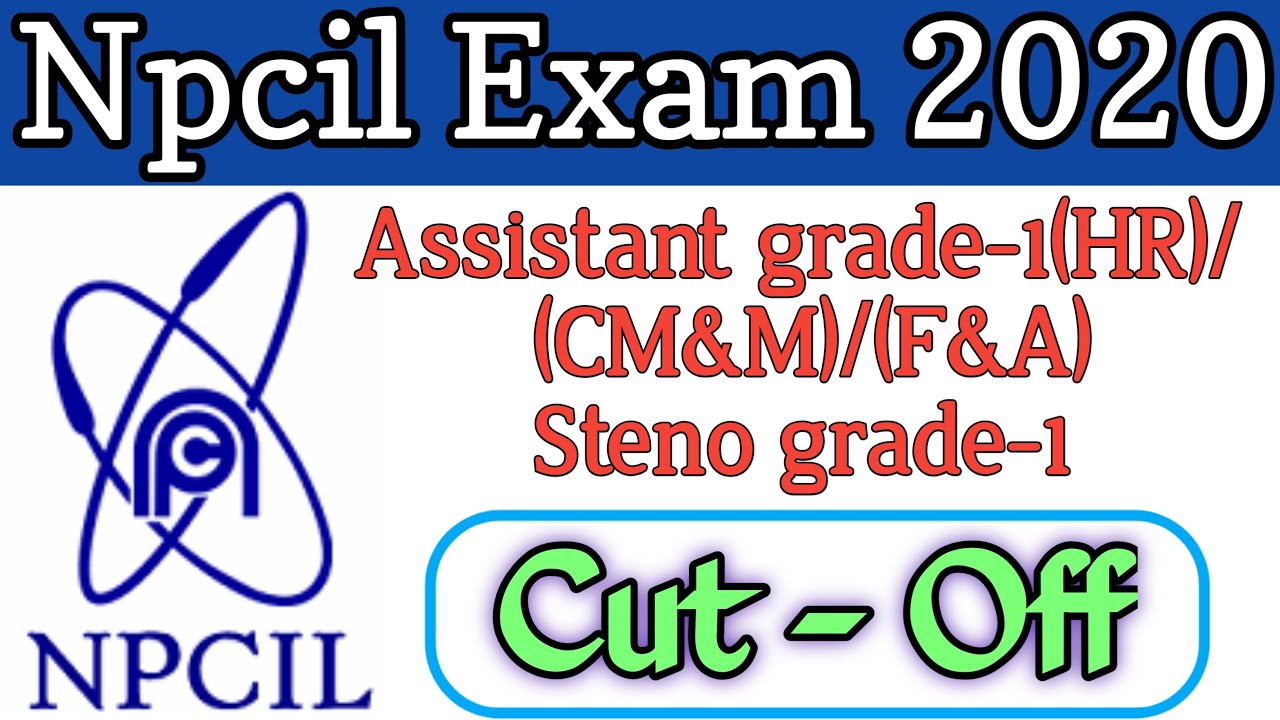 Npcil Assistant Grade 1 Cut Off Npcil Exam Paper Npcil Exam npcil-assistant-grade-1-cut-off-npcil-exam-paper-npcil-exam