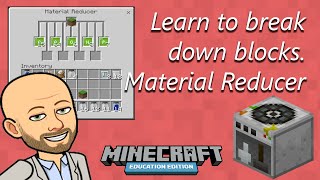 Learn How to Use the Material Reducer - Minecraft Education Edition