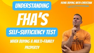 Understanding FHA's Self-Sufficiency Requirement and the 75% Rule for Multi-Family Properties