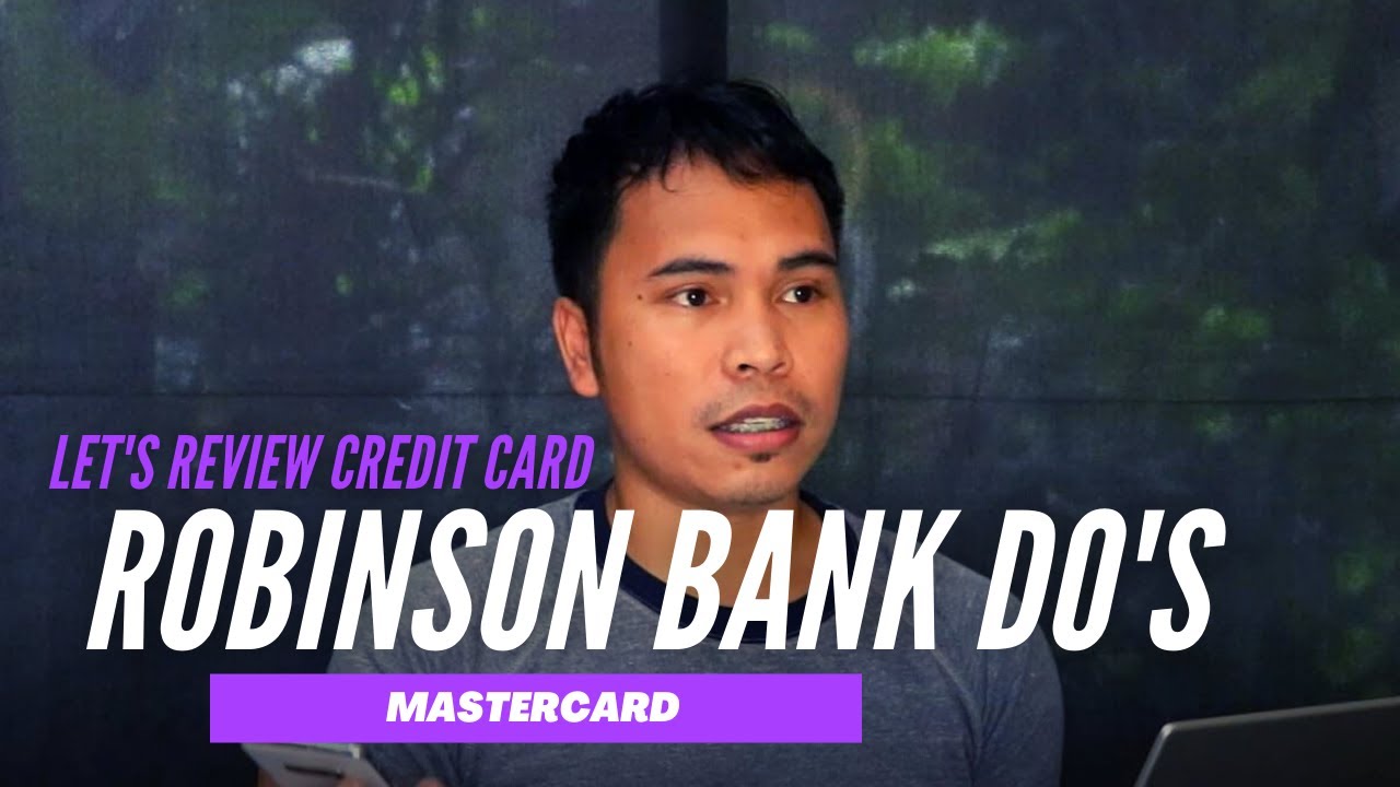 Review Robinsonsbank Dos Mastercard Credit Card Youtube