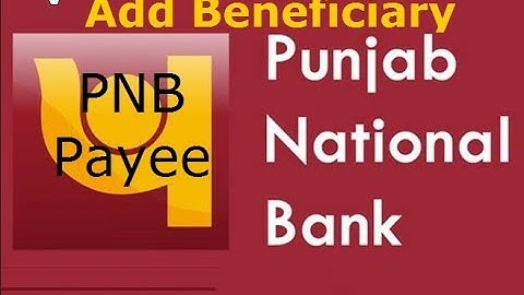 How to add PNB A/c as Beneficiary in PNB Netbanking - Bank Tutorial