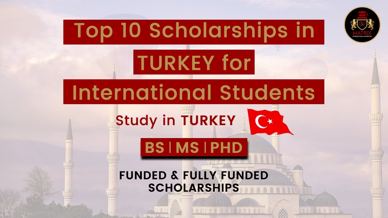 phd scholarships turkey 2021