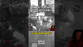 Broke Robbers Steal $500 To Split With 4 People #shorts #subscribe #masomoney