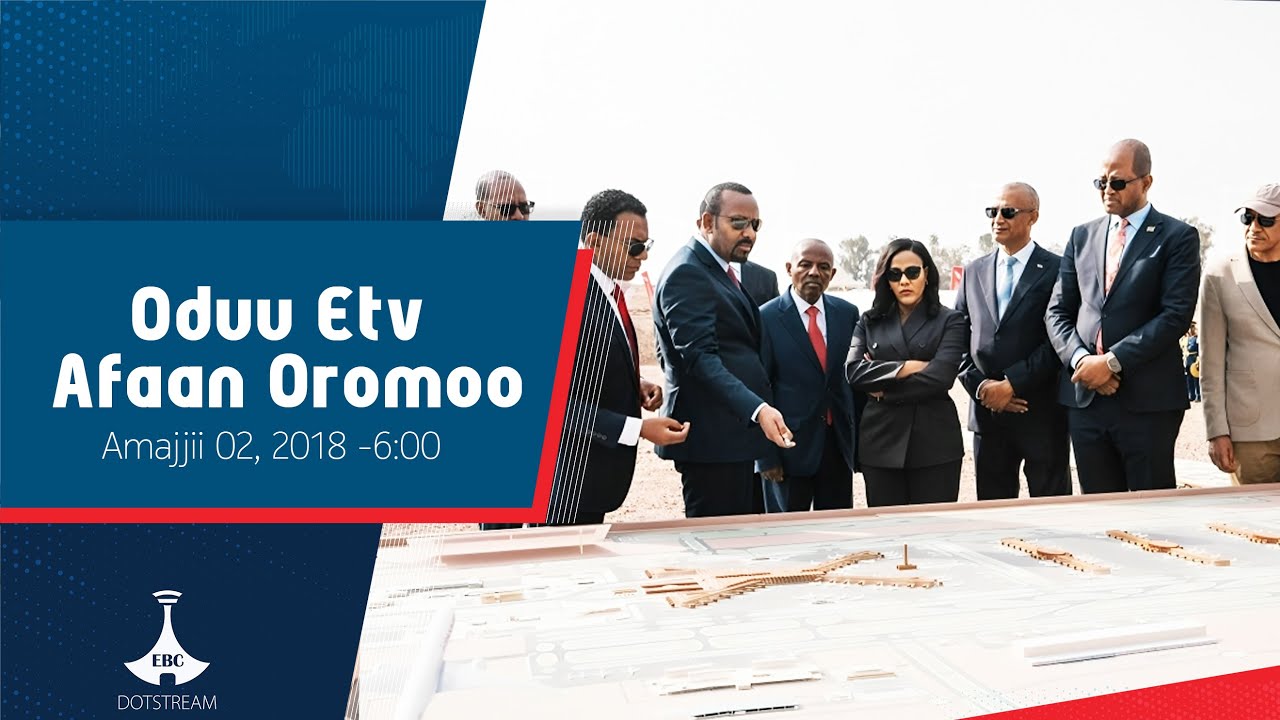 Oduu Afaan Oromoo ... Amajjii 02, 2018-