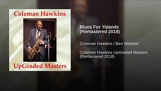 Coleman Hawkins encounters Ben Webster - Blues For Yolande ( 1957 ) REMASTERED 2018