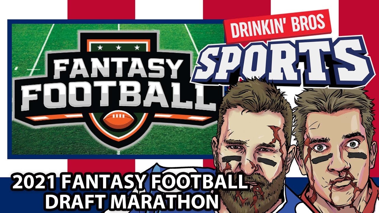 2021 Fantasy Football Draft Marathon