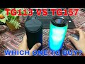 TG 113 VS TG 157 | DETAIL COMPARISON| YOU NEED TO KNOW