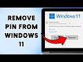 How To Remove Pin From Windows 11 | Delete Lock Screen Password In PC 2026